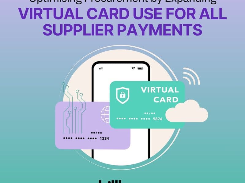 Optimising Procurement by Expanding Virtual Card Use for All Supplier Payments featured image